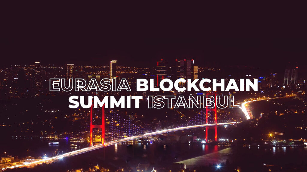 Eurasia Blockchain Summit, Avrasya Blockchain Zirvesi etkinliği