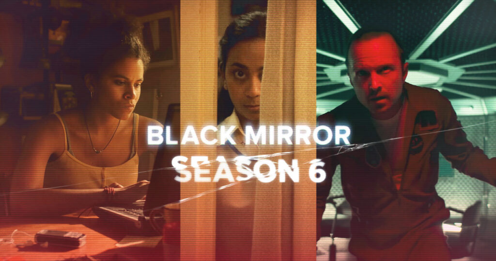 Black Mirror 6. Sezonu